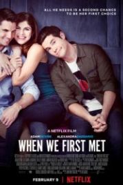 Когда мы познакомились (2018) When We First Met