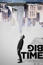 Большие перемены (2017) Big Time