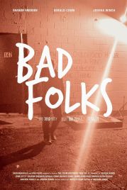 Нехорошие люди / Bad Folks (2021)