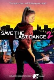 За мной последний танец 2 (2006) Save the Last Dance 2