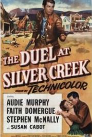 Дуэль на Силвер-Крик (1952) The Duel at Silver Creek