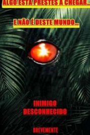 Неизвестный враг (2020) Inimigo Desconhecido: Enemy Unknown