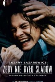 Не оставляй следов (2021) Zeby nie bylo sladów