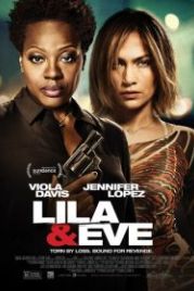 Лила и Ева (2015) Lila & Eve