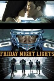 Огни ночной пятницы (2006) Friday Night Lights