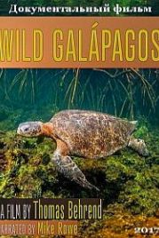 Дикие Галапагосы (2017) Wild Galapagos