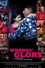 Слава блудницы (2011) Whores' Glory