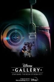 Галерея Диснея: Звездные войны: Книга Бобы Фетта (2022) Disney Gallery: Star Wars: The Book of Boba Fett