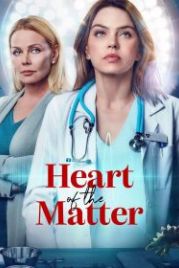 Сердце проблемы (2022) Heart of the Matter