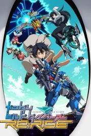 Гандам: Сконструированные дайверы. Подъём / Gundam Build Divers Re: Rise (2019)