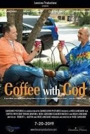 Кофе с Богом (2019) Coffee with God