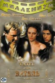 Ватель (2000) Vatel