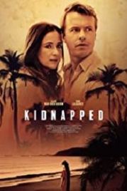 Похищение в раю (2021) Kidnapped in Paradise / Kidnapped