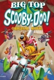 Скуби-Ду! Под куполом цирка (2012) Big Top Scooby-Doo!