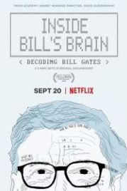 Внутри мозга Билла: Расшифровка Билла Гейтса (2019) Inside Bill's Brain: Decoding Bill Gates