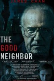 Хороший сосед (2016) The Good Neighbor