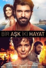 Одна любовь две жизни (2019) Bir Ask Iki Hayat