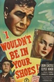 Я бы не хотел оказаться в твоей шкуре (1948) I Wouldn't Be in Your Shoes