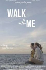 Идём со мной (2021) Walk With Me