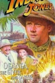 Приключения молодого Индианы Джонса: Оганга — повелитель жизни (1999) The Adventures of Young Indiana Jones: Oganga, the Giver and Taker of Life