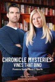 Хроники тайн: в сетях виноградных лоз (2019) The Chronicle Mysteries: Vines That Bind