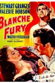 Бланш Фьюри (1948) Blanche Fury
