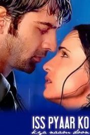 Как назвать эту любовь? (2011) Iss Pyaar Ko Kya Naam Doon