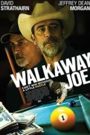 Уходи, Джо! (2020) Walkaway Joe