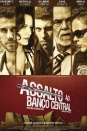Нападение на центральный банк (2011) Assalto ao Banco Central