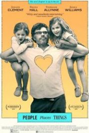Люди, места, вещи (2015) People Places Things