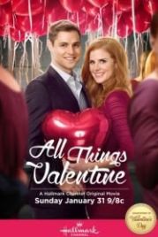 Все о дне святого Валентина (2016) All Things Valentine