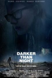 Темнее ночи (2018) Darker Than Night