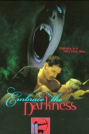 В объятьях тьмы (1999) Embrace the Darkness