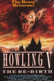 Вой 5: Возрождение (1989) Howling V: The Rebirth