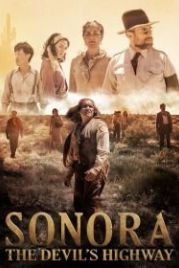 Сонора: Дьявольское шоссе (2018) Sonora