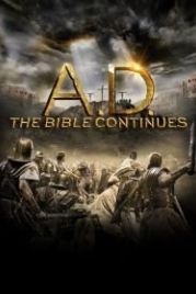 Наша эра. Продолжение Библии (2015) A.D. The Bible Continues
