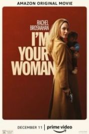 Я — твоя женщина (2020) I'm Your Woman