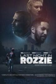 Последняя ночь в Роззи (2021) Last Night in Rozzie
