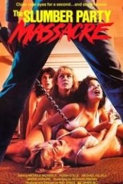 Кровавая вечеринка (1982) The Slumber Party Massacre