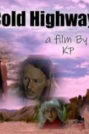 Холодное шоссе (2021) Cold Highway