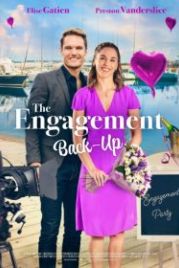 Фальшивое обручение (2022) The Engagement Back-Up