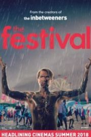 Фестиваль (2018) The Festival