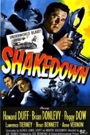 Вымогательство (1950) Shakedown