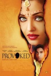 Спровоцированная / Провокация (2006) Provoked: A True Story