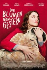 Вчерашний расцвет (2016) Die Blumen von gestern