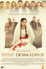 Жизнь продолжается (2011) Hayat Devam Ediyor