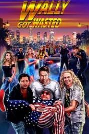Уолли уходит в отрыв (2019) Wally Got Wasted