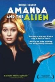 Аманда и инопланетянин (1995) Amanda & the Alien