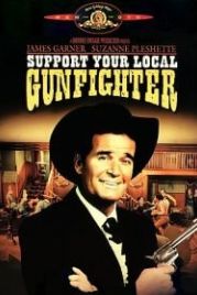 Поддержи своего стрелка (1971) Support Your Local Gunfighter