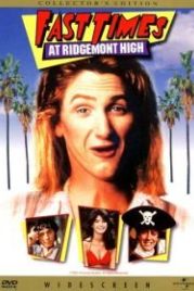 Беспечные времена в «Риджмонт Хай» (1982) Fast Times at Ridgemont High